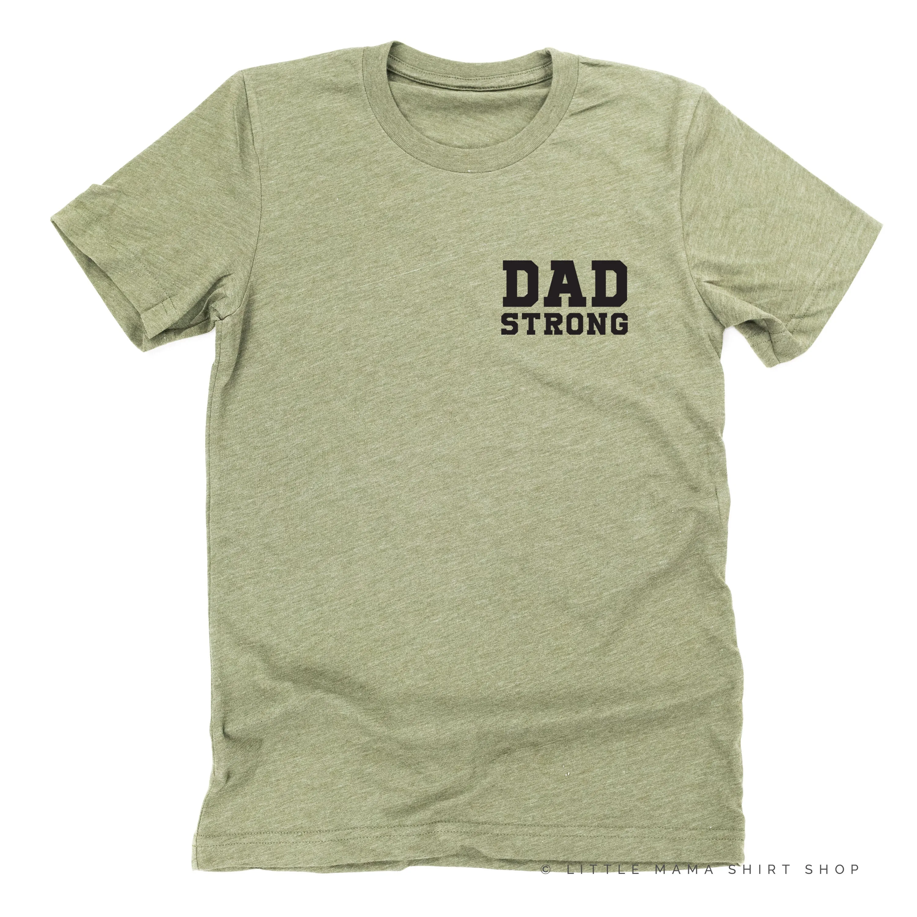 DAD STRONG - Unisex Tee