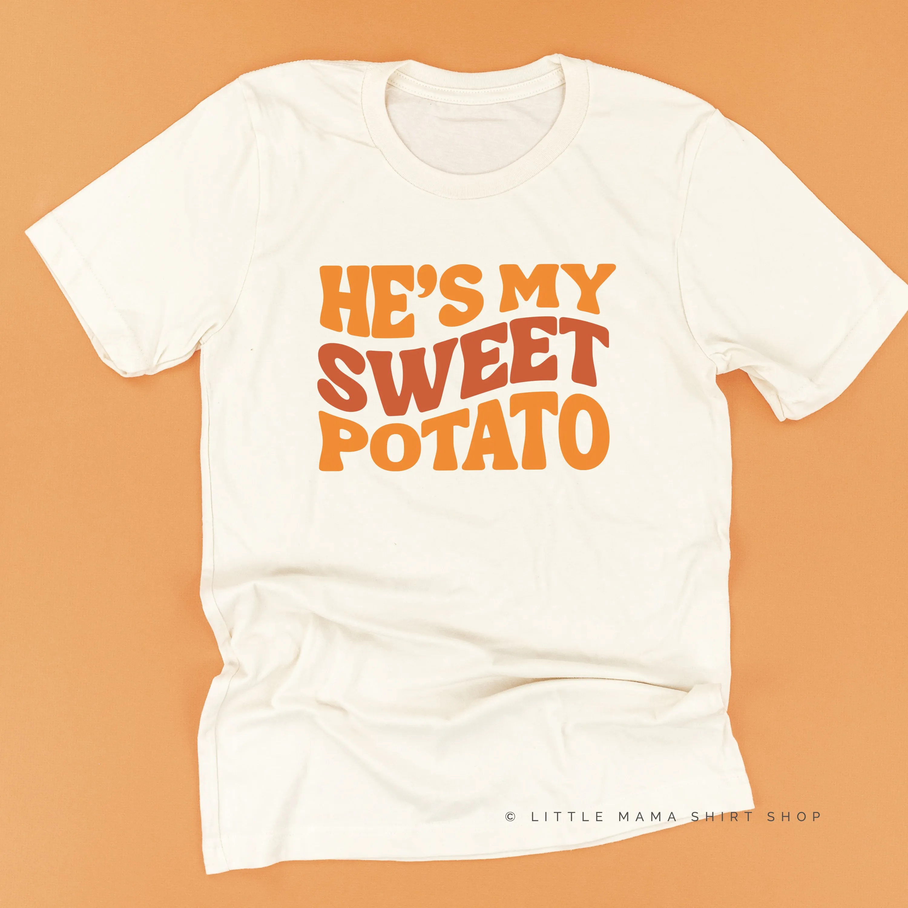 He's My Sweet Potato - Unisex Tee